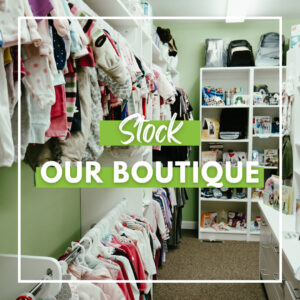 Help Stock the Baby Boutique